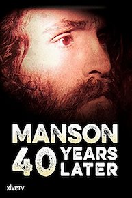 Manson: 40 Years Later