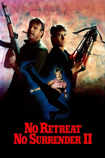No Retreat, No Surrender 2 No Retreat, No Surrender 2