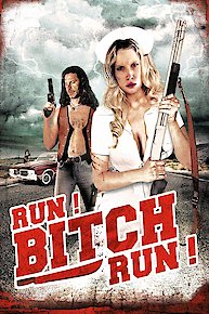 Run Bitch Run