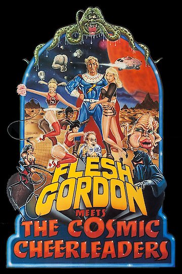 Flesh Gordon Meets the Cosmic Cheerleaders Flesh Gordon Meets the Cosmic Cheerleaders