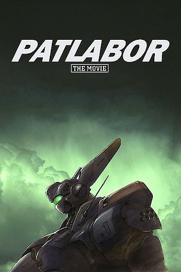 Patlabor: The Movie Patlabor: The Movie
