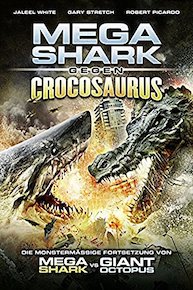 Megashark gegen Crocosaurus