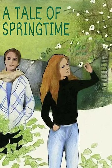 A Tale of Springtime A Tale of Springtime