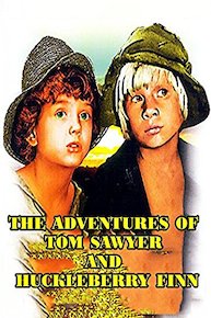 The Adventures of Tom Sawyer and Huckleberry Finn