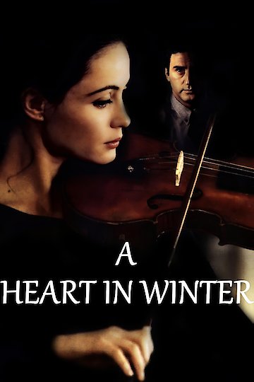 A Heart in Winter A Heart in Winter