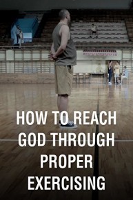 How to Reach God Through Proper Exercising
