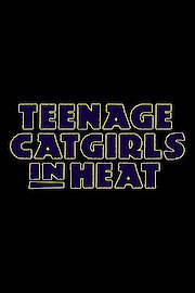 Teenage Catgirls in Heat
