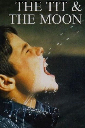 The Tit and the Moon The Tit and the Moon