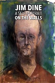 Jim Dine: A Self-Portrait on the Walls