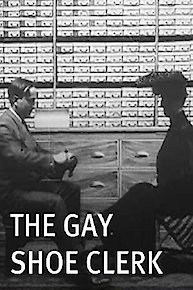 The Gay Shoe Clerk