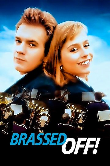 Brassed Off Brassed Off