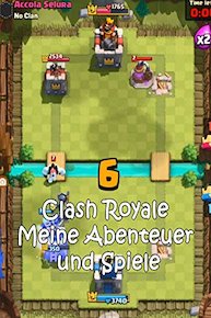 Clip: Clash Royale - Meine Abenteuer und Spiele
