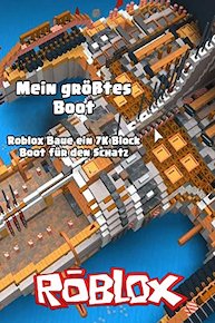 Clip: Mein größtes Boot: Roblox Baue ein 7K Block Boot für den Schatz