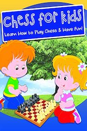 Chess for Kids - Learn How to Play & Have Fun!