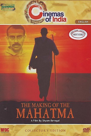 The Making of the Mahatma The Making of the Mahatma
