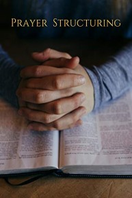 Clip: Prayer Structuring