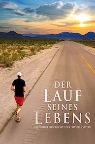 Der Lauf seines Lebens: Die wahre Geschichte des David Horton