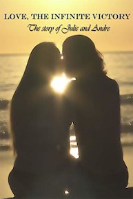 Love; The Infinite Victory