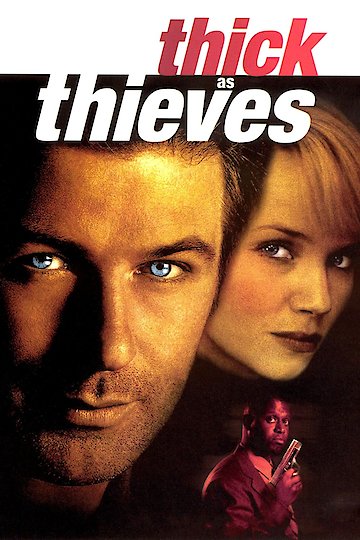 Thick as Thieves Thick as Thieves