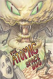 The Atomic Space Bug