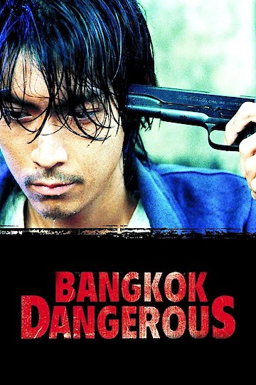 Bangkok Dangerous Bangkok Dangerous
