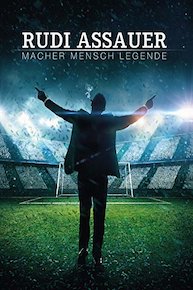 Rudi Assauer - Macher. Mensch. Legende