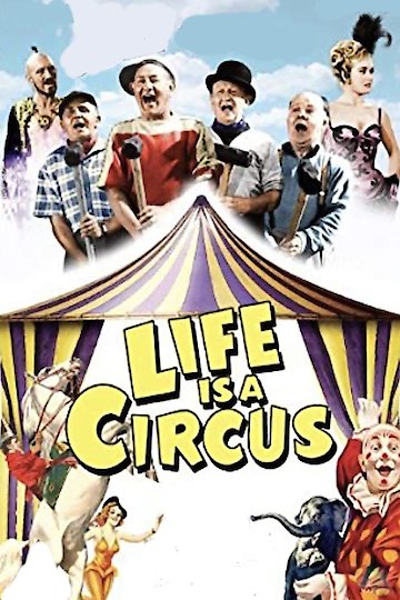 Life is a Circus Life is a Circus