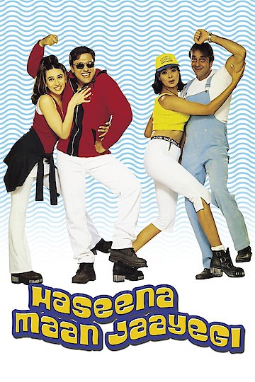 Haseena Maan Jaayegi Haseena Maan Jaayegi