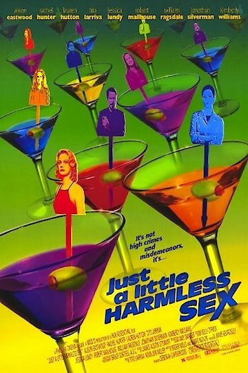 Just a Little Harmless Sex Just a Little Harmless Sex