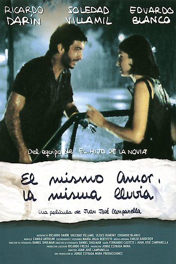 El Mismo Amor, la Misma Lluvia El Mismo Amor, la Misma Lluvia