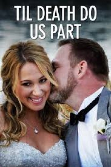 Til Death Do Us Part Til Death Do Us Part
