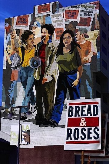 Bread and Roses Bread and Roses