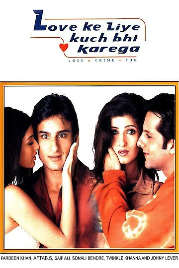 Love Ke Liye Kuchh Bhi Karega Love Ke Liye Kuchh Bhi Karega