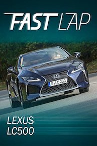 Fast Lap: Lexus LC500