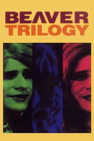 The Beaver Trilogy The Beaver Trilogy