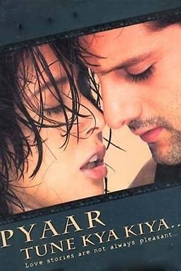 Pyaar Tune Kya Kiya Pyaar Tune Kya Kiya