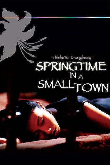 Springtime in a Small Town Springtime in a Small Town