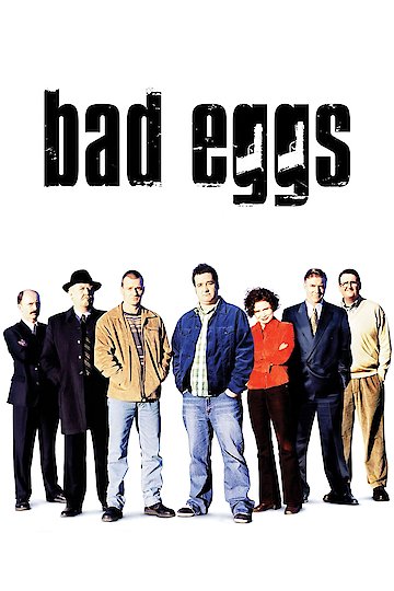 Bad Eggs Bad Eggs