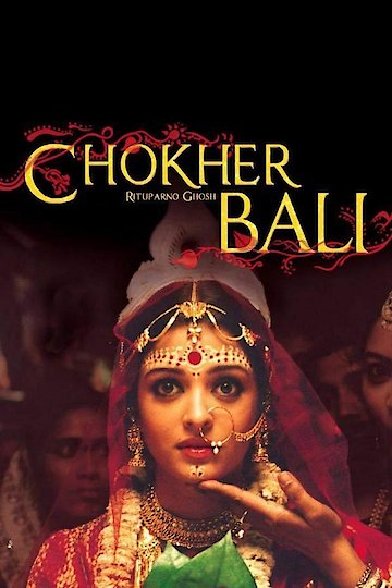 Chokher Bali Chokher Bali