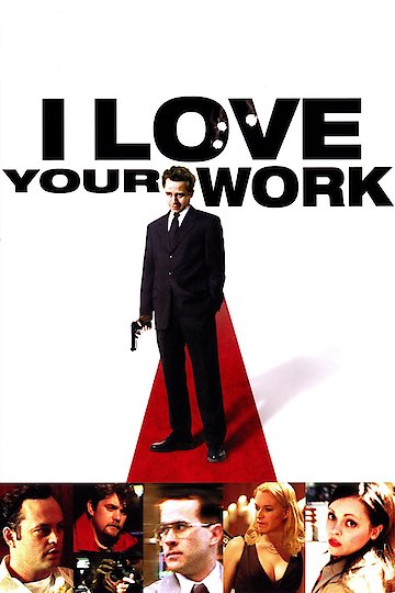 I Love Your Work I Love Your Work