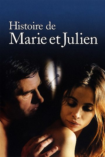 The Story of Marie and Julien The Story of Marie and Julien
