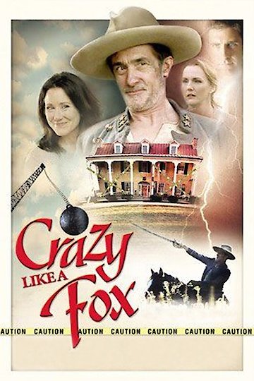 Crazy Like a Fox Crazy Like a Fox