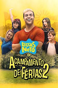 Luccas Neto em: Acampamento de Férias 2