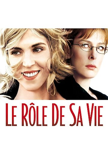 The Role of Her Life The Role of Her Life