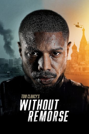 Watch Without Remorse Online  2021 Movie  Yidio