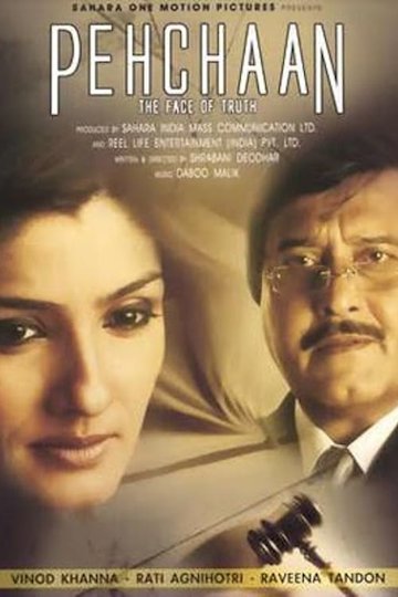 Pehchaan: The Face of Truth Pehchaan: The Face of Truth