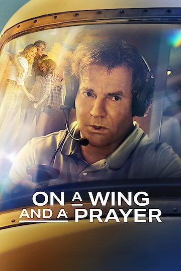 Watch On A Wing And A Prayer Online 2023 Movie Yidio