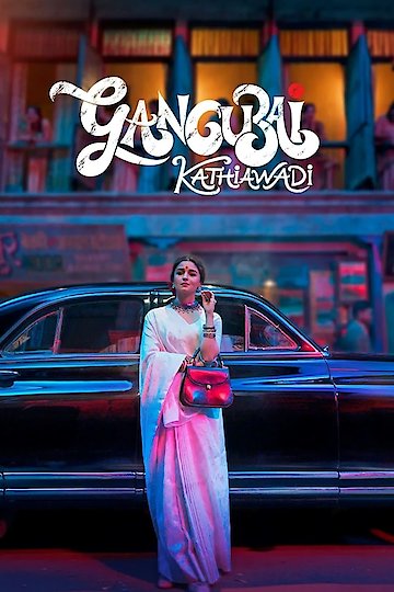 Watch Gangubai Kathiawadi Online 2022 Movie Yidio