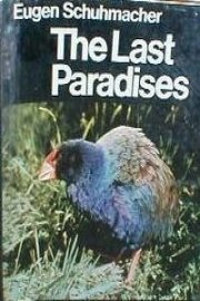 The Last Paradises: On the Track of Rare Animals