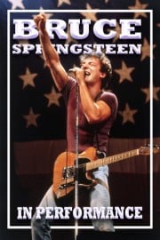 Bruce Springsteen: In Performance